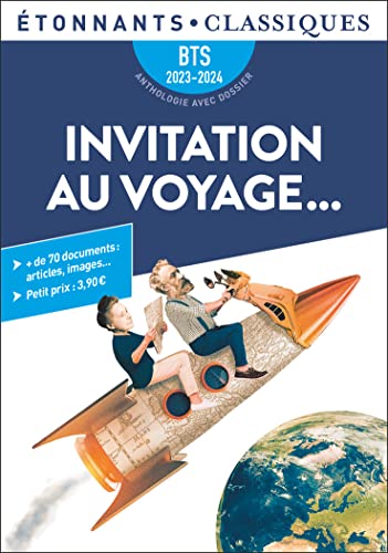 Invitation au voyage... - BTS 2023-2024: Programme BTS 2023-2024 von FLAMMARION