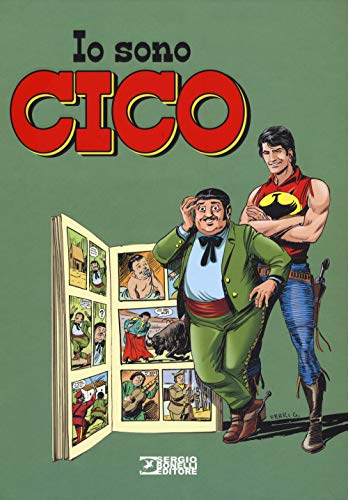 Io sono Cico von Sergio Bonelli Editore