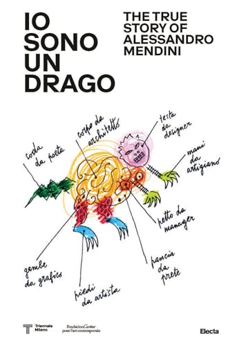 Io sono un drago. The true story of Alessandro Mendini. Ediz. illustrata (Cataloghi di mostre) von Electa