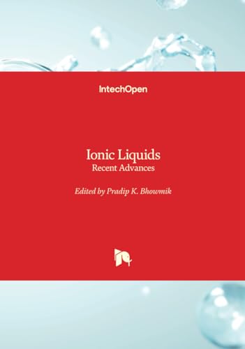 Ionic Liquids - Recent Advances von IntechOpen