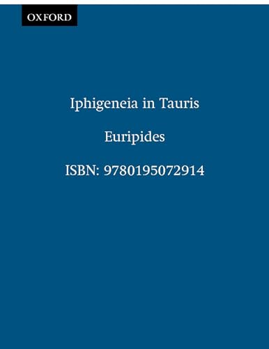 Iphigeneia in Tauris (Greek Tragedy in New Translations)