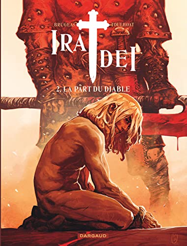 Ira Dei - Tome 2 - La Part du Diable