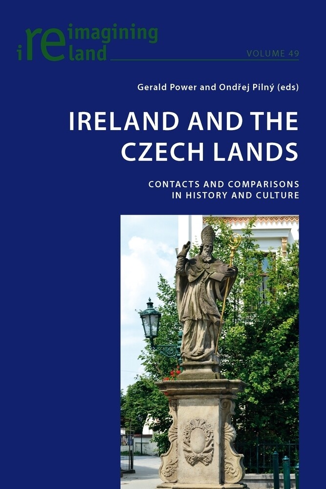 Ireland and the Czech Lands von Peter Lang Ltd. International Academic Publishers