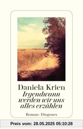 Irgendwann werden wir uns alles erzählen (detebe)