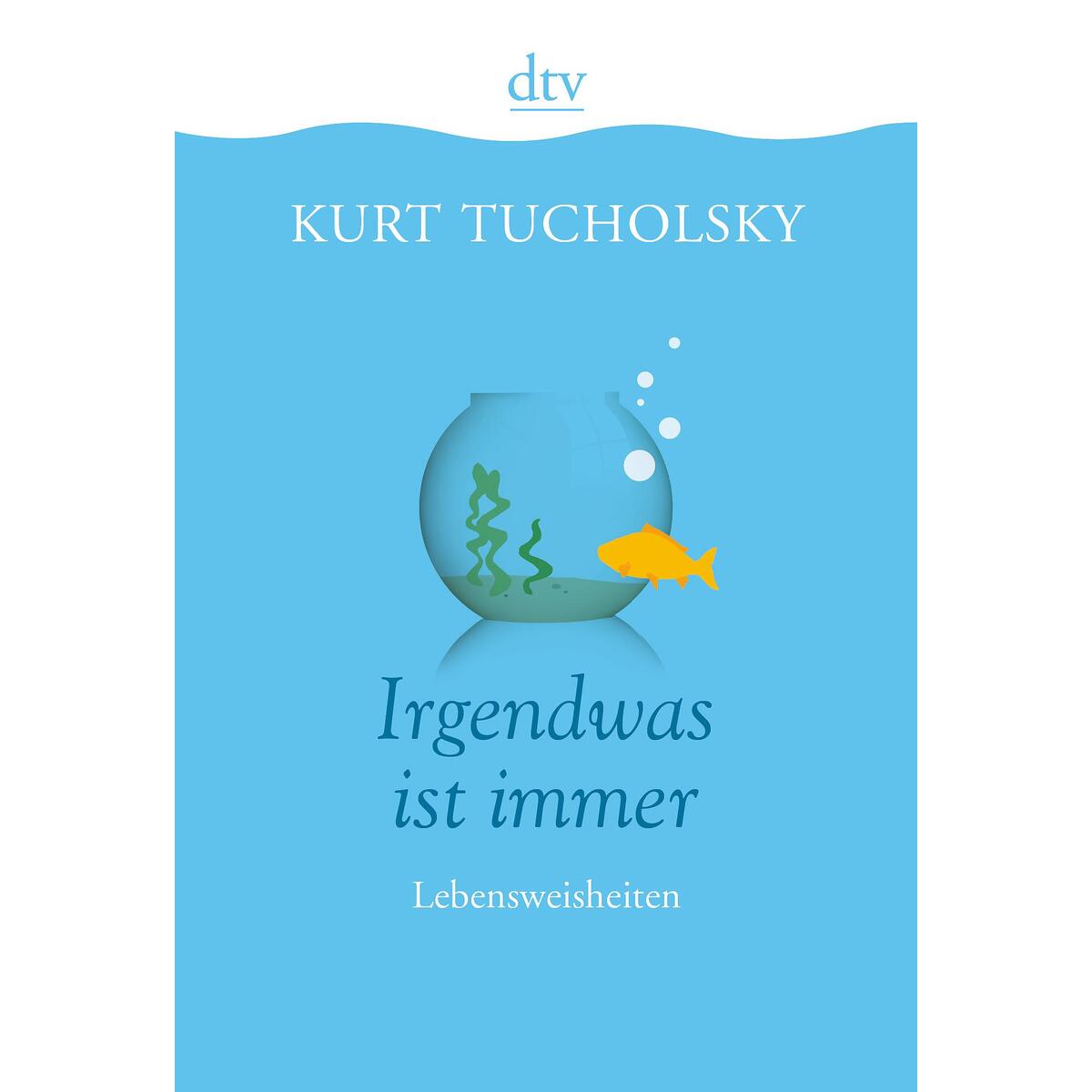 Irgendwas ist immer von dtv Verlagsgesellschaft