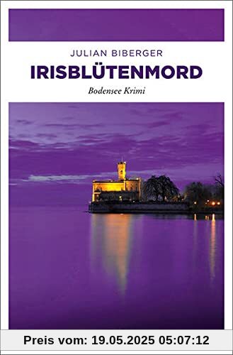 Irisblütenmord: Bodensee Krimi