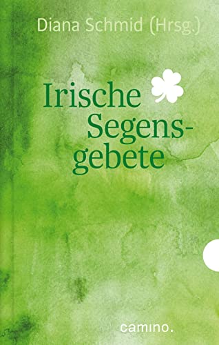 Irische Segensgebete von Camino