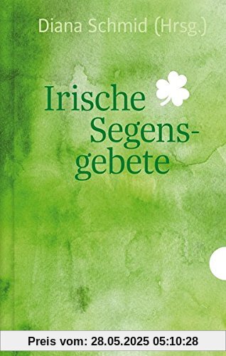 Irische Segensgebete