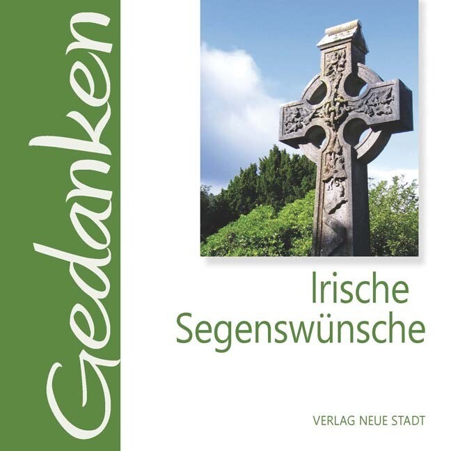 Irische Segenswünsche von Neue Stadt Verlag GmbH