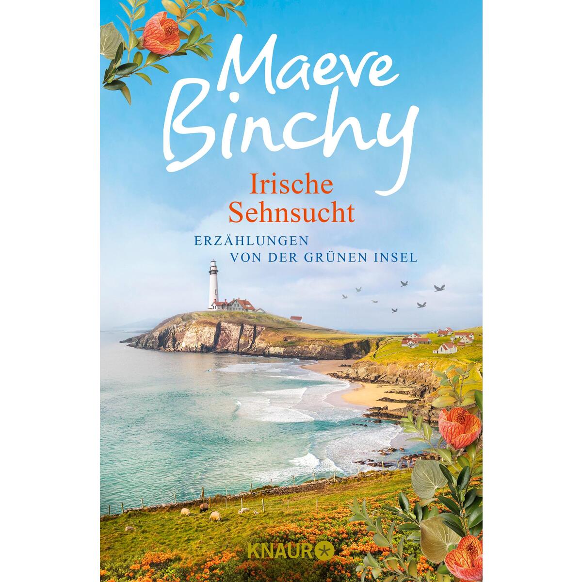 Irische Sehnsucht Irische Sehnsucht von Knaur Taschenbuch
