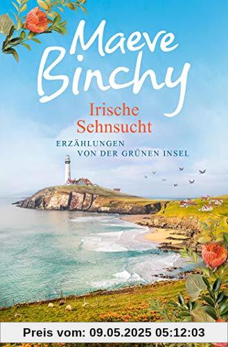 Irische Sehnsucht: Erzählungen von der Grünen Insel (Grüne Insel-Reihe)