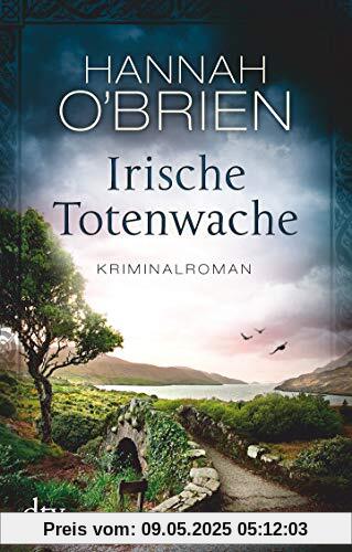 Irische Totenwache: Kriminalroman (Grace O'Malley)
