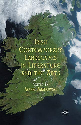 Irish Contemporary Landscapes in Literature and the Arts von MACMILLAN