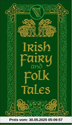 Irish Fairy and Folk Tales (Barnes & Noble Leatherbound Pocket Editions)