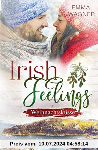 Irish Feelings - Weihnachtsküsse