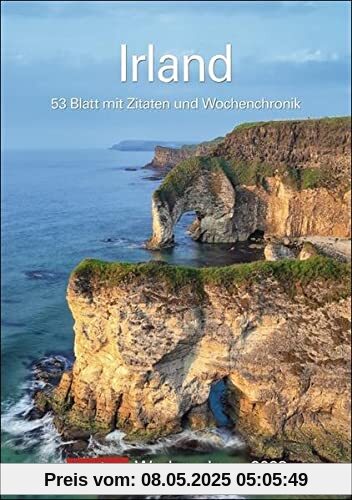Irland Wochenplaner 2023: 53 Blatt mit Zitaten und Wochenchronik Irland Wochenplaner 2023: 53 Blatt mit Zitaten und Wochenchronik