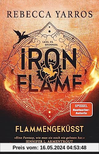 Iron Flame – Flammengeküsst: Roman | Die heißersehnte Fortsetzung des Fantasy-Erfolgs ›Fourth Wing‹ in wunderschön veredelter Ausstattung (Flammengeküsst-Reihe, Band 2)