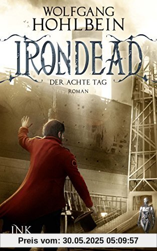 Irondead - Der achte Tag Irondead - Der achte Tag