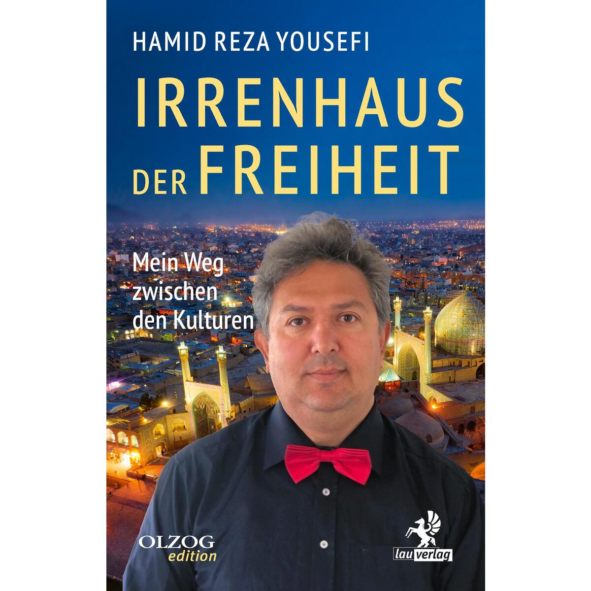 Irrenhaus der Freiheit von Olzog