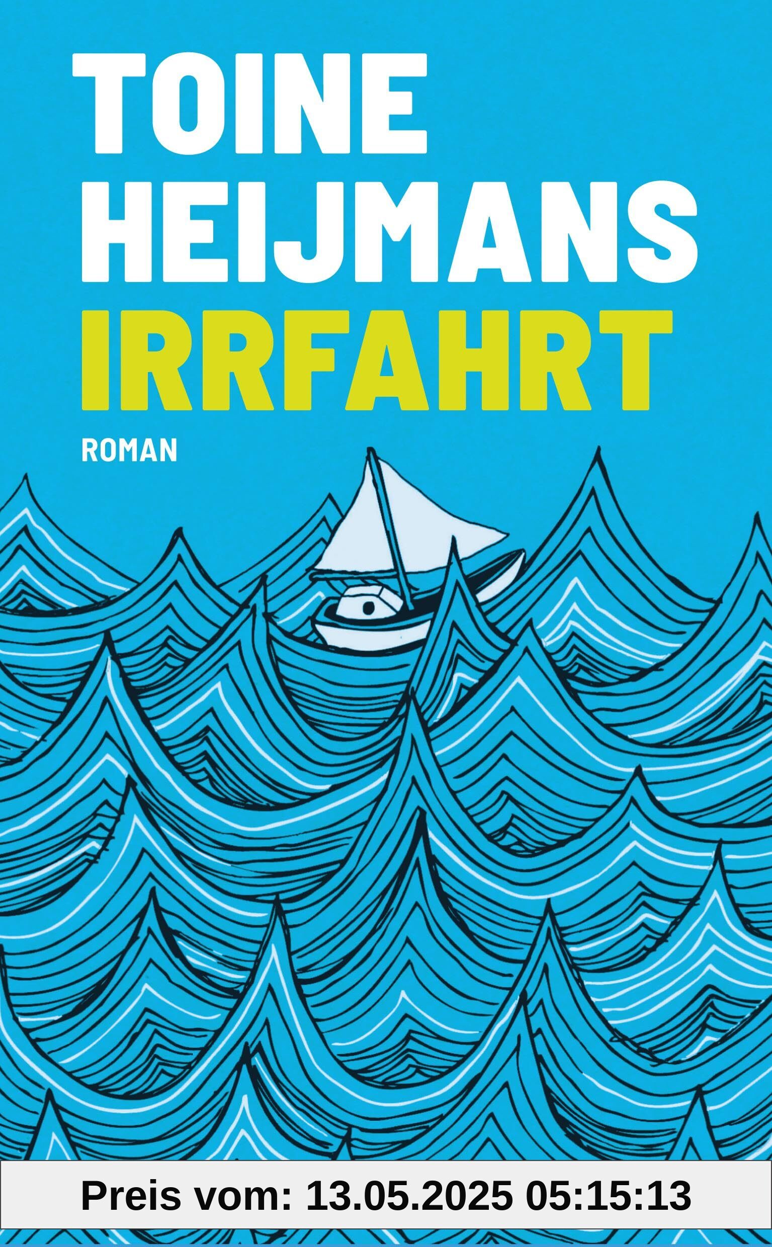 Irrfahrt: Ein Segler-Roman Irrfahrt: Ein Segler-Roman