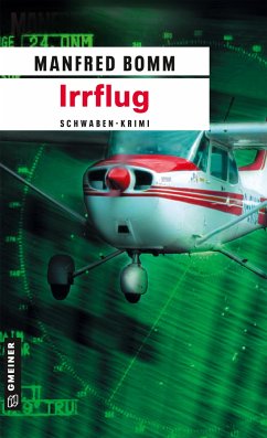 Irrflug / August Häberle Bd.2 von Gmeiner-Verlag