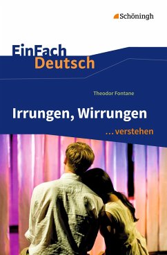 Irrungen, Wirrungen. EinFach Deutsch ...verstehen von Schöningh / Schöningh im Westermann / Westermann Bildungsmedien