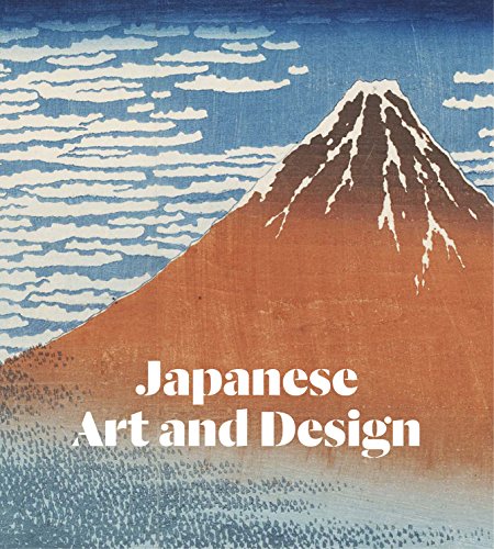 Japanese Art and Design: The Collections of the Victoria and Albert Museum Japanese Art and Design: The Collections of the Victoria and Albert Museum