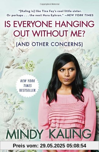 Is Everyone Hanging Out Without Me? (And Other Concerns)