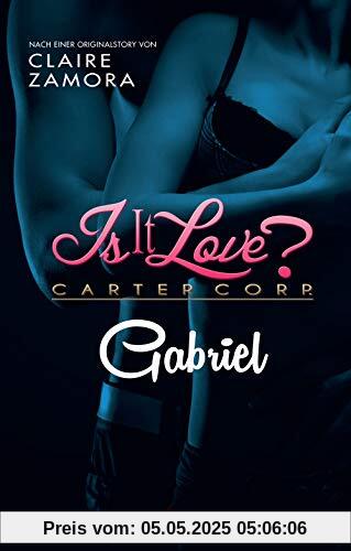 Is it Love? Carter Corp. Gabriel