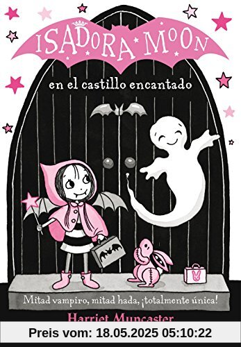 Isadora Moon en el castillo encantado / Isadora Moon Goes on a School Trip: ¡Un libro mágico de Halloween con purpurina en cubierta!