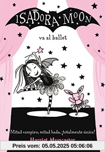 Isadora Moon va al ballet / Isadora Moon Goes to the Ballet