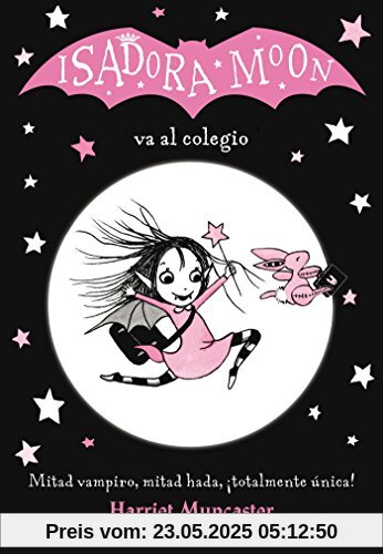 Isadora Moon va al colegio / Isadora Moon Goes to School