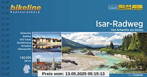 Isar-Radweg: Von Scharnitz zur Donau, 280 km, 1:50.000, wetterfest/reißfest, GPS-Tracks Download, LiveUpdate (Bikeline Radtourenbücher)