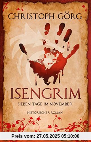 Isengrim: Sieben Tage im November - Historischer Kriminalroman