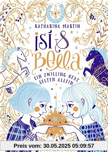 Isi & Bella - Ein Zwilling hext selten allein Isi & Bella - Ein Zwilling hext selten allein