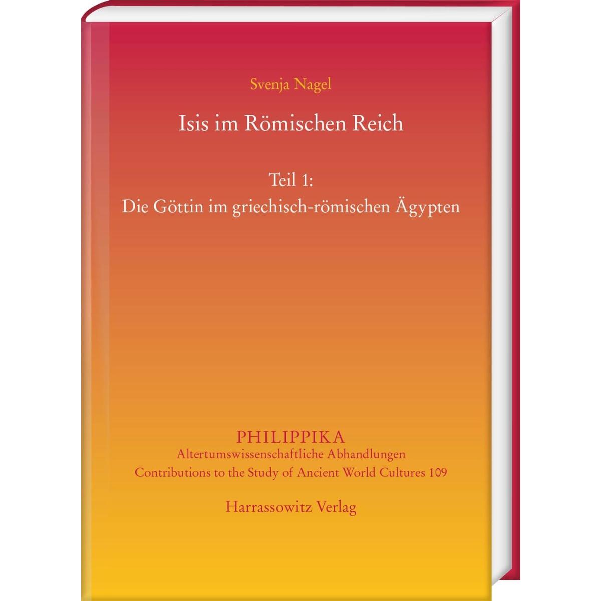 Isis im Römischen Reich Isis im Römischen Reich von Harrassowitz Verlag