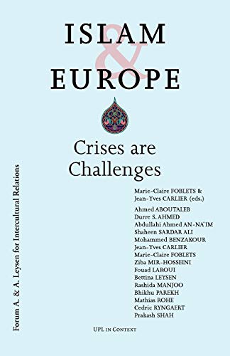 Islam & Europe: Crises Are Challenges: Challenges and Opportunities (Upl in Context)