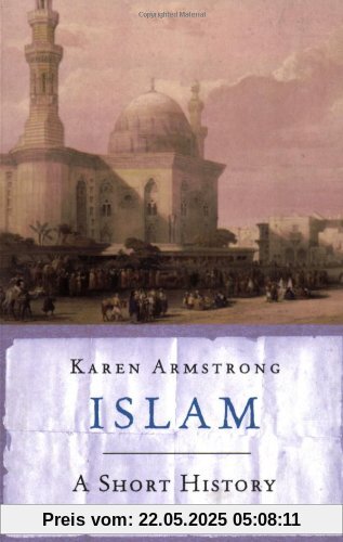 Islam: A Short History (Universal History)