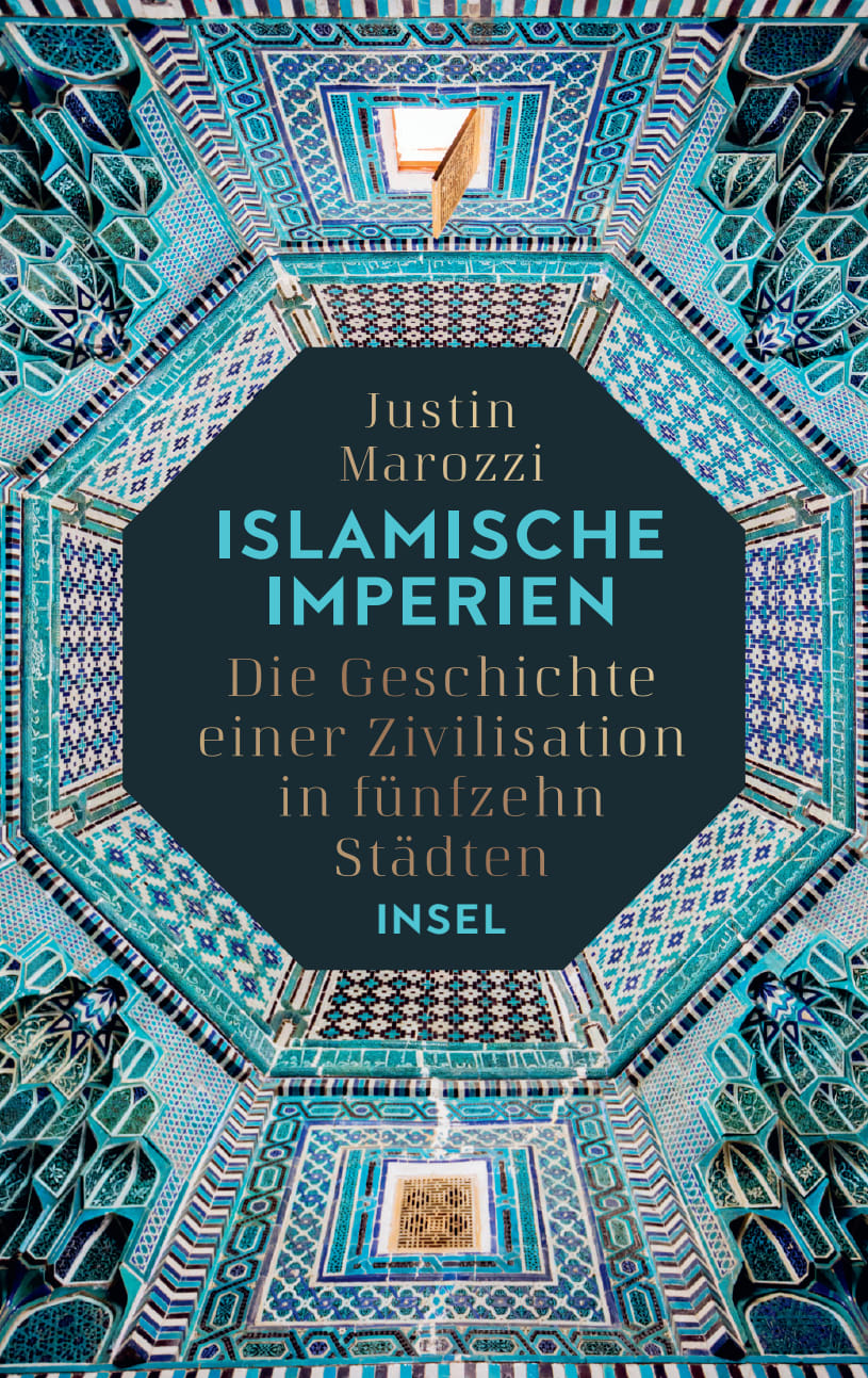 Islamische Imperien Islamische Imperien von Insel Verlag
