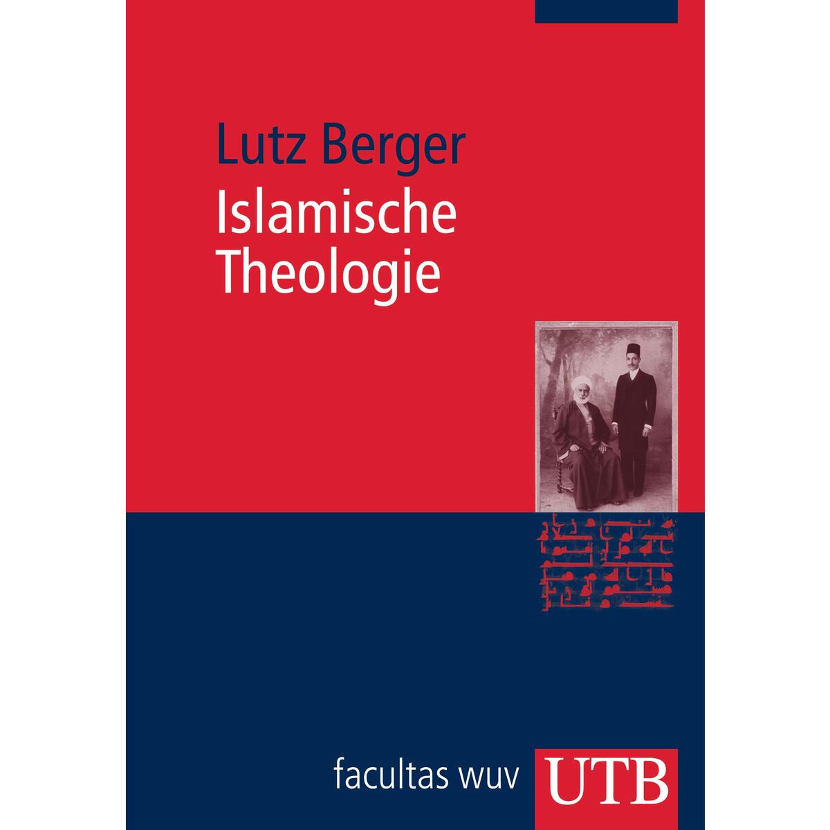 Islamische Theologie von UTB GmbH