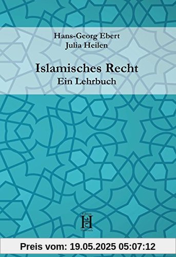 Islamisches Recht. Ein Lehrbuch