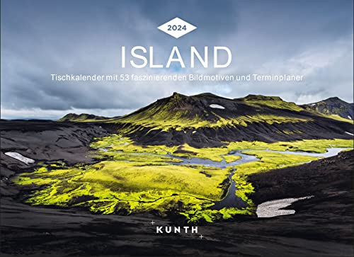 Island - KUNTH Tischkalender 2024: Wochenkalender mit faszinierenden Fotomotiven und einem praktischen Terminplaner (KUNTH Tischkalender mit Wochenplaner) von Kunth