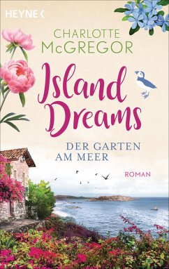 Der Garten am Meer / Island Dreams Bd.1 von Heyne