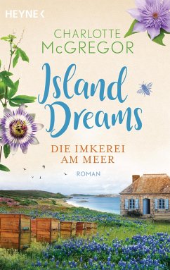 Die Imkerei am Meer / Island Dreams Bd.2 von Heyne