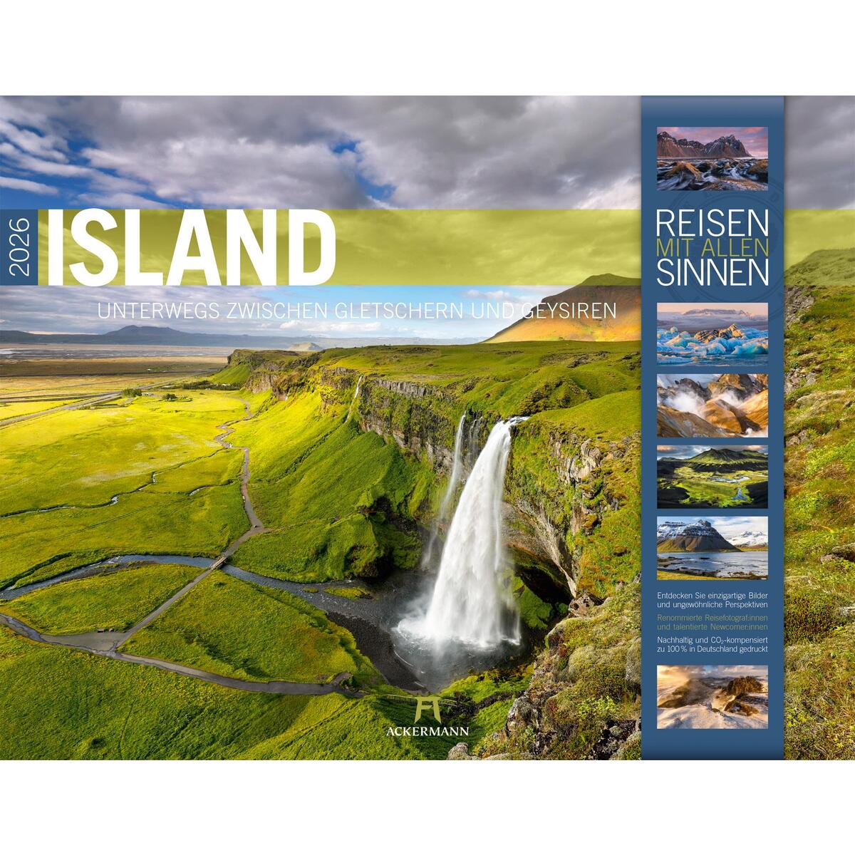 Island - Unterwegs zwischen Gletschern und Geysiren Kalender 2026 Island - Unterwegs zwischen Gletschern und Geysiren Kalender 2026 von Ackermann Kunstverlag
