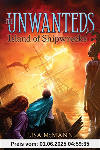 Island of Shipwrecks (The Unwanteds, Band 5)