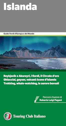 Islanda (Guide verdi d'Europa e del mondo) von Touring