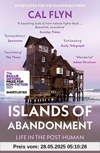 Islands of Abandonment: Life in the Post-Human Landscape Islands of Abandonment: Life in the Post-Human Landscape