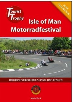 Isle of Man - Tourist Trophy Motorradfestival von Keck