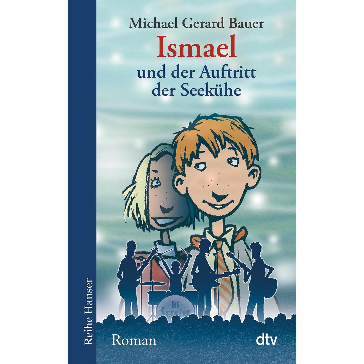 Ismael und der Auftritt der Seekühe. Bd. 2 Ismael und der Auftritt der Seekühe. Bd. 2 von dtv Verlagsgesellschaft